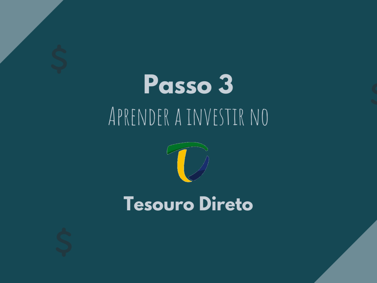 Série: como começar a investir? – Passo&nbsp;3